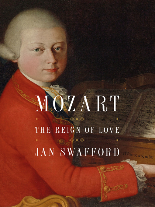 Title details for Mozart by Jan Swafford - Wait list